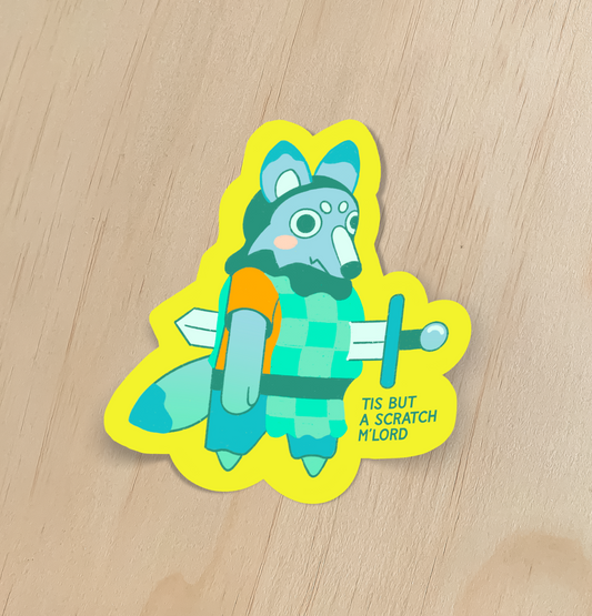 Tis But a Scratch Sticker