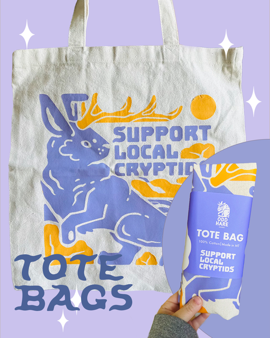 Tote Bag: Support Local Cryptid