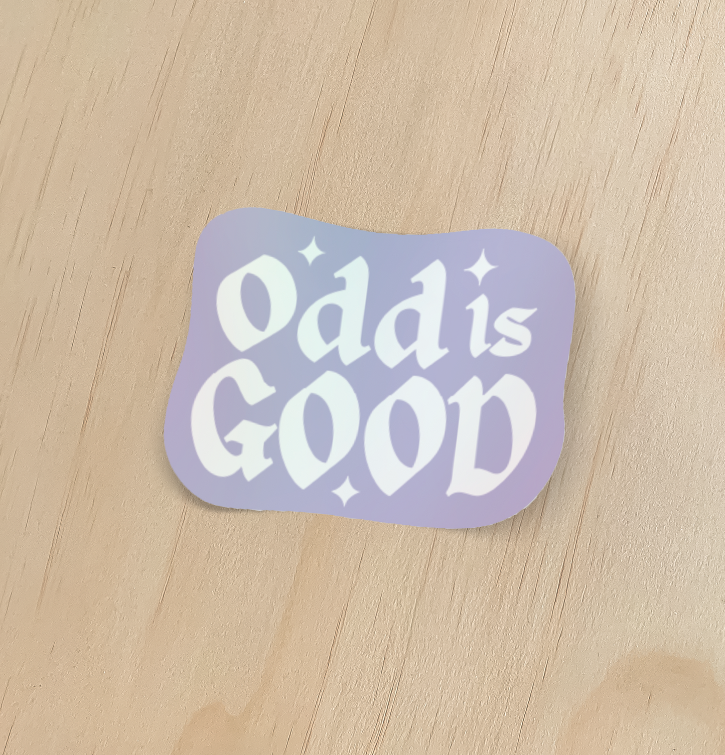 Odd is Good Holographic Sticker